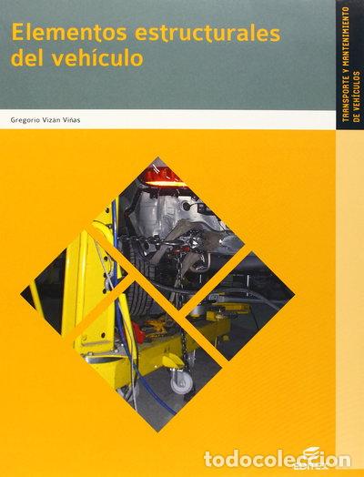 Libros: Elementos estructurales del veh&iacute;culo- 9788490032725 - Foto 1