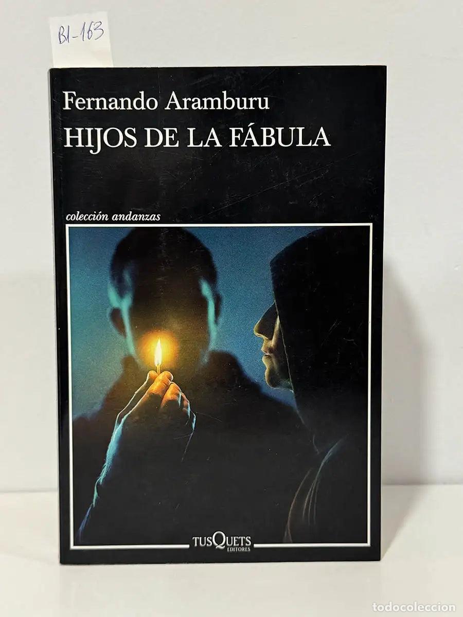 Libros: ARAMBURU, Fernando. - Hijos de la f&aacute;bula. - Foto 1