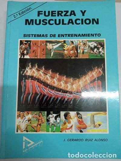 B&uuml;cher: Fuerza y Musculaci&oacute;n- 9788486774028