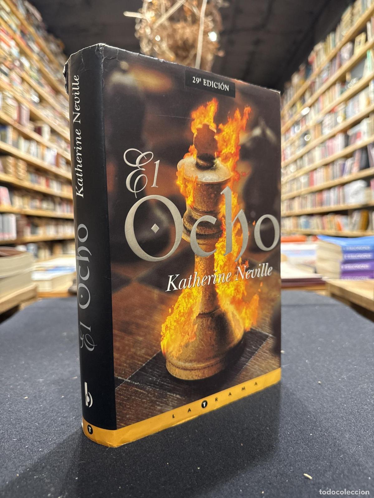 Livres: El ocho - Katherine Neville
