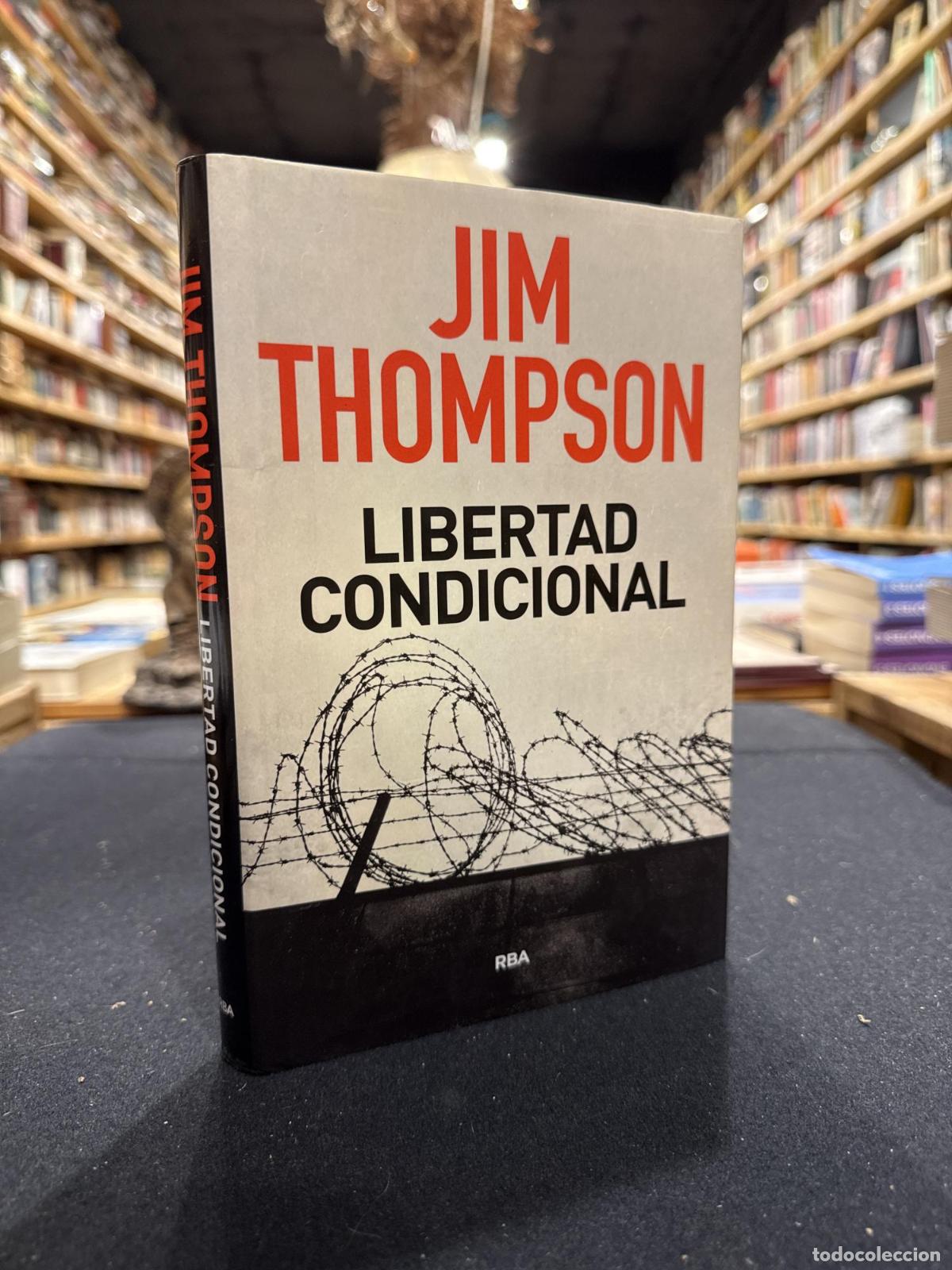 books: Libertad condicional - Jim Thompson
