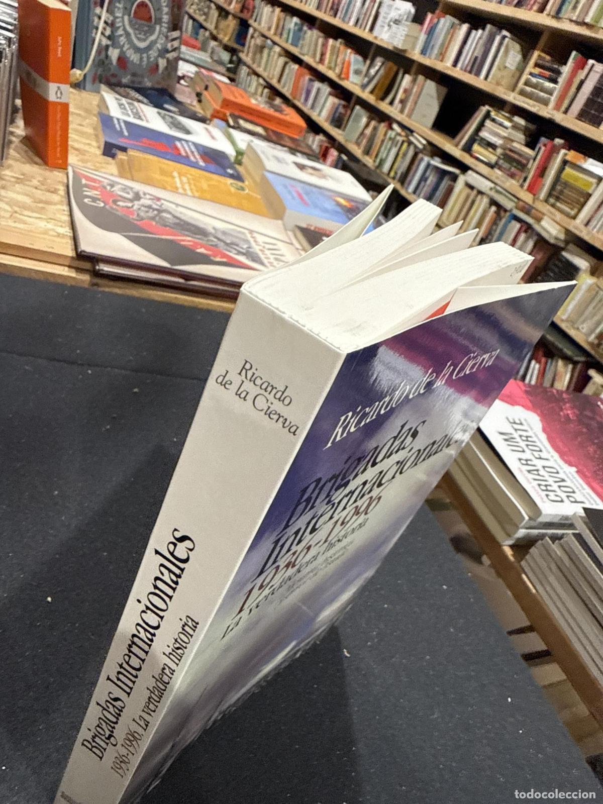 Libros: Brigadas Internacionales, 1936-1996 - Ricardo de la Cierva - Foto 3