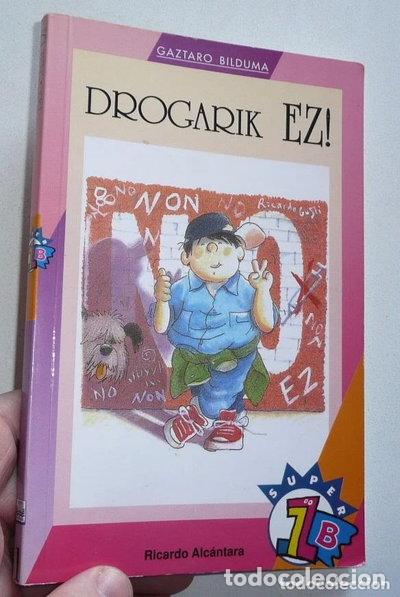 Libros: Drogarik Ez!- 9788479925734 - Foto 1