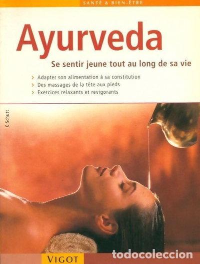 Libri di seconda mano: Ayurveda: Se sentir jeune tout au long de sa vie- 9782711415779