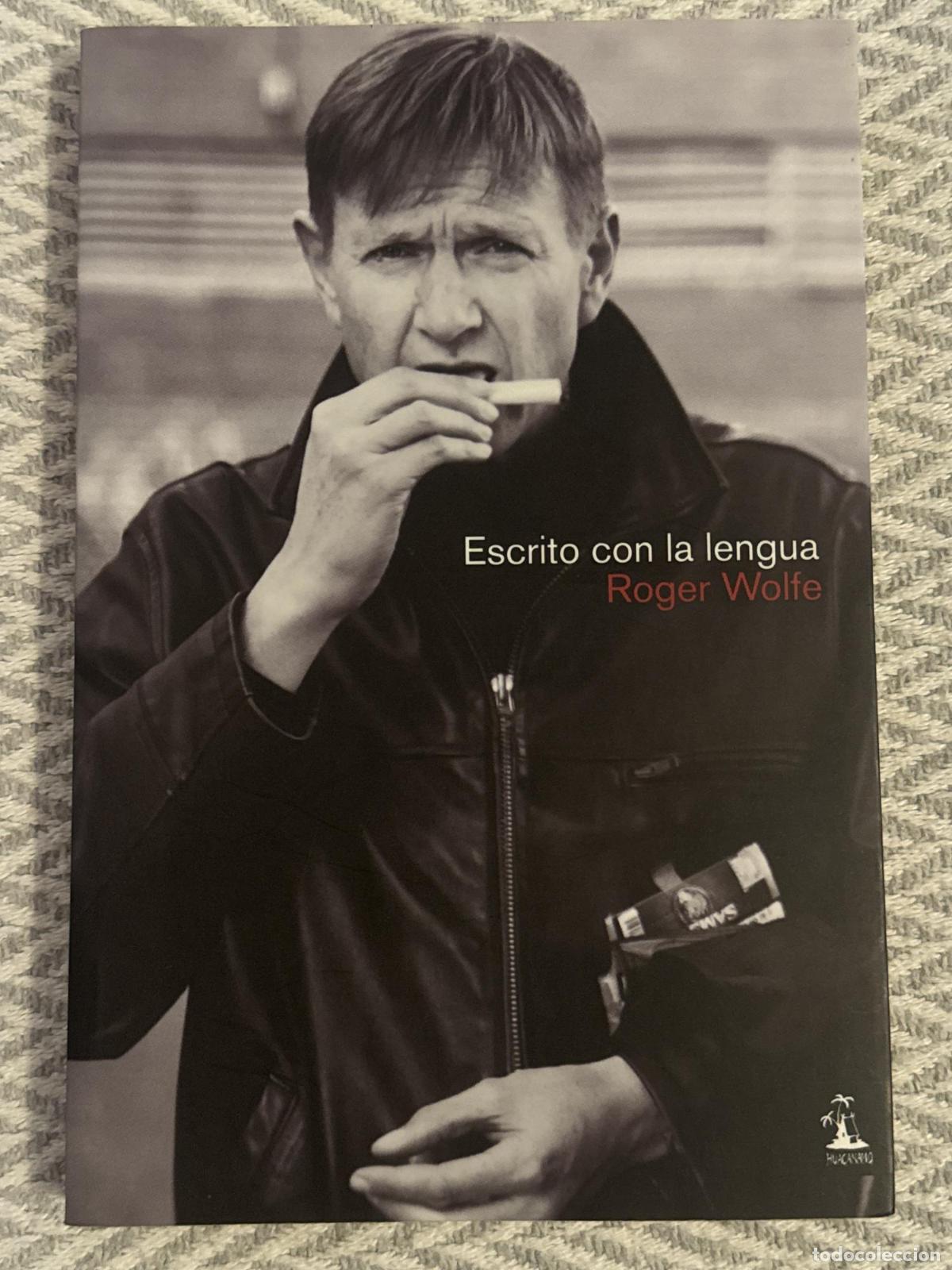 Libri di seconda mano: Escrito con la lengua - Wolfe Roger