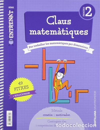 B&uuml;cher: Claus Matem&agrave;tiques Serie Entrenat 2 Primaria- 9788413150734