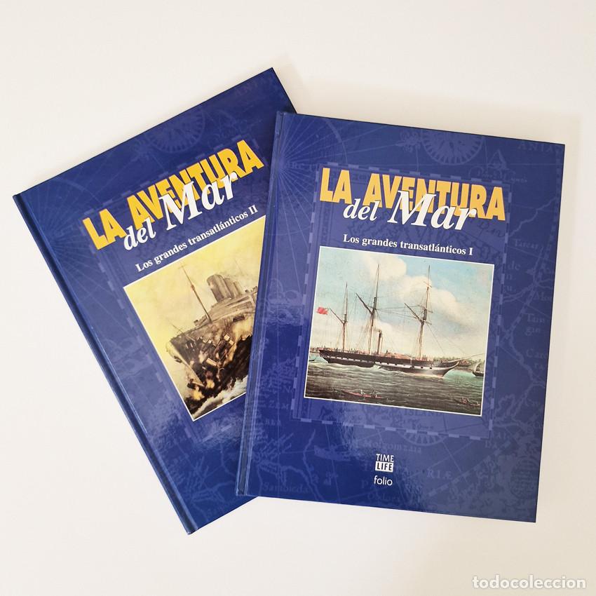 Libros: LOTE 2 VOLUMENES LOS GRANDES TRANSATLANTICOS I Y II - LA AVENTURA DEL MAR - TIME LIFE FOLIO Tapa Dur