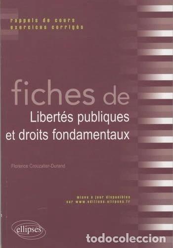 Livres: Fiches de libert&eacute;s publiques et droits fondamentaux- 9782729851675