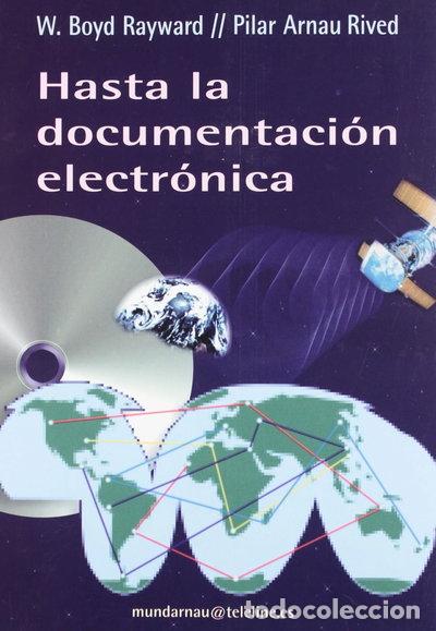 Libros: Hasta la documentaci&oacute;n electr&oacute;nica- 9788493069025