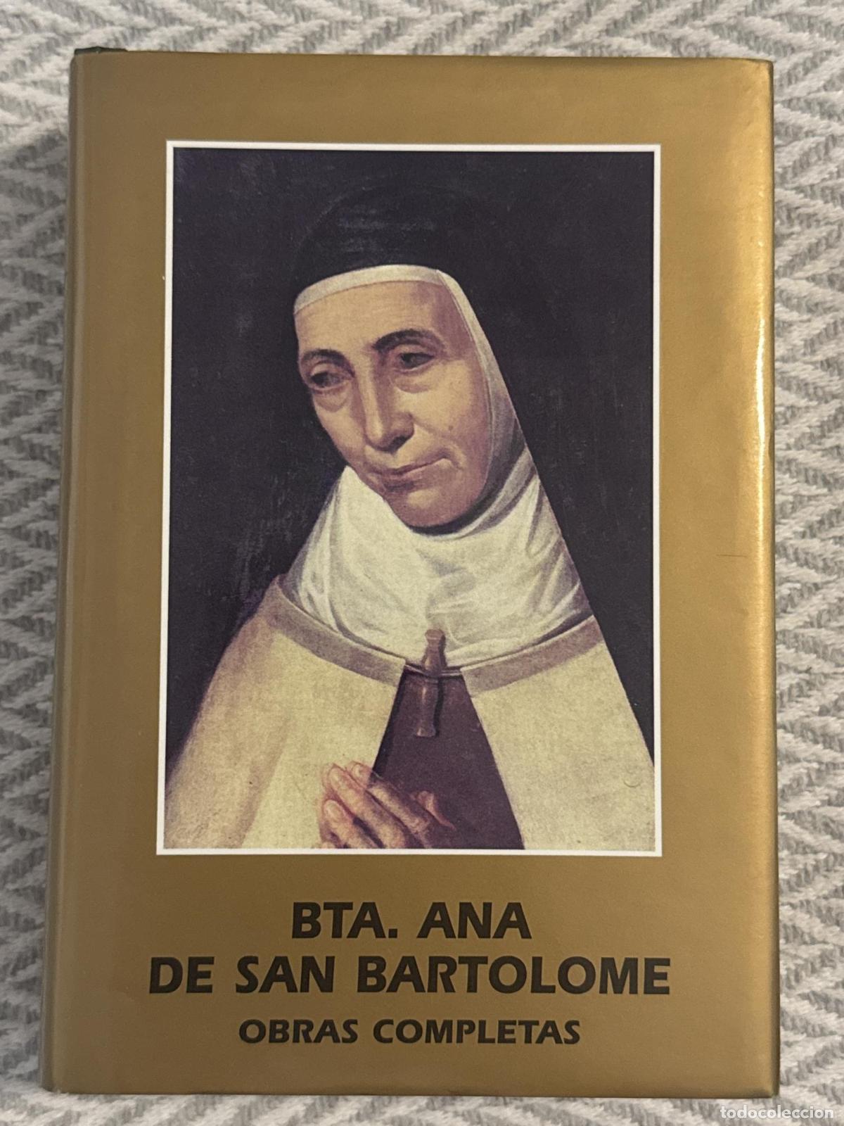 Libri di seconda mano: Beata Ana de San Bartolom&eacute;. Obras Completas - Ana de San Bartolom&eacute;