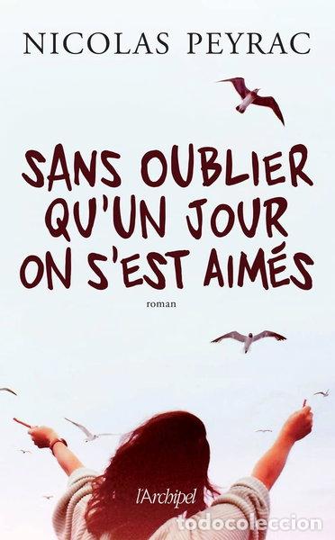 Livros em segunda m&atilde;o: Sans oublier qu'un jour on s'est aim&eacute;s- 9782809844672