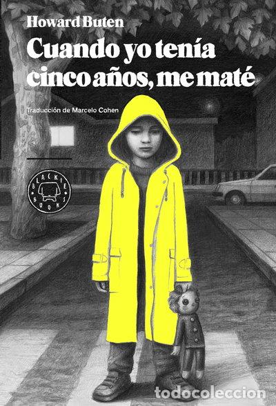 Livres: Cuando yo ten&iacute;a cinco a&ntilde;os, me mat&eacute;- 9788494167645