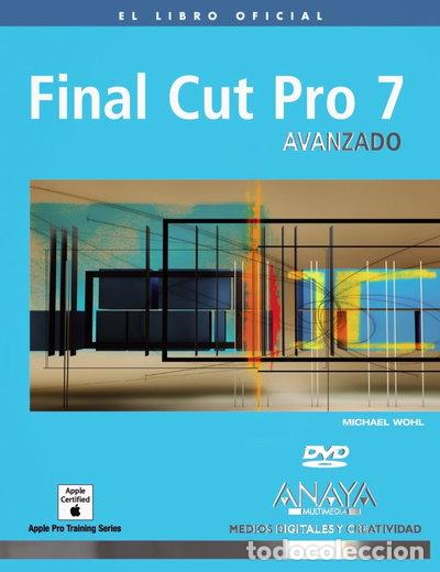 Livres: Final Cut Pro 7. Avanzado- 9788441527553