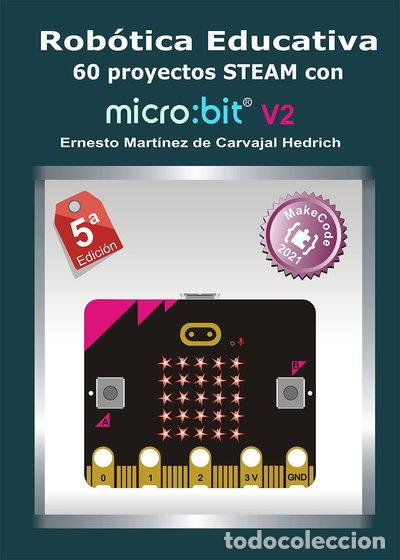books: Rob&oacute;tica Educativa - 60 proyectos STEAM con micro:bit V2- 9788469789094