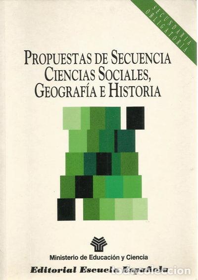 books: Propuestas de secuencia, ciencias sociales, geograf&iacute;a e historia- 9788433106049