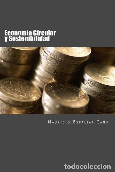 Libros: Econom&iacute;a circular y sostenibilidad- 9781548183769