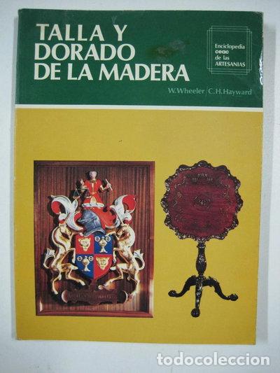 Livres: Talla y dorado de la madera- 9788432985058