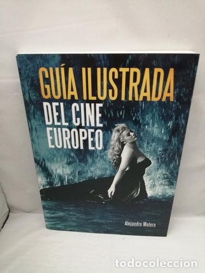 Livres: Gu&iacute;a ilustrada del cine europeo- 9788493790516