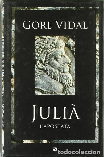 Livres: Juli&agrave; l'Ap&ograve;stata- 9788429751185