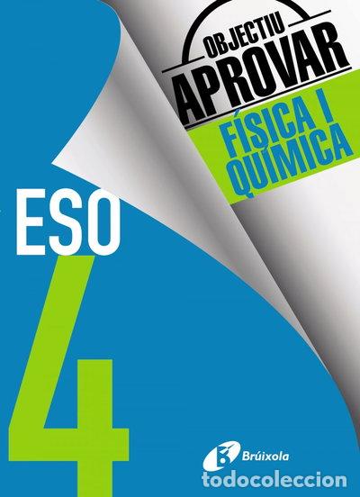 Livres: Objectiu aprovar F&iacute;sica i Qu&iacute;mica 4 ESO- 9788499062242