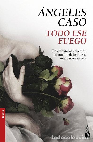B&uuml;cher: Todo ese fuego- 9788408158721