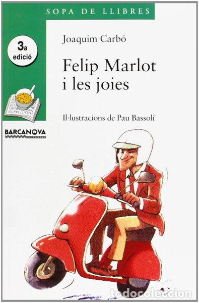 Libri di seconda mano: Felip Marlot i les joies- 9788448915735
