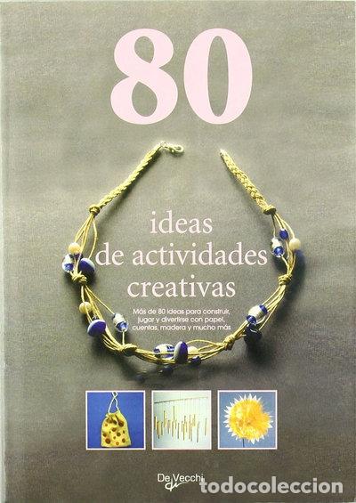 Libros: 80 ideas de actividades creativas- 9788431534714 - Foto 1