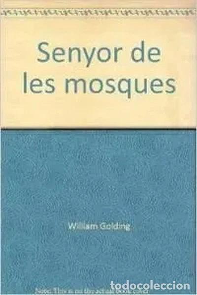 B&uuml;cher: Senyor de les mosques- 9788429749045