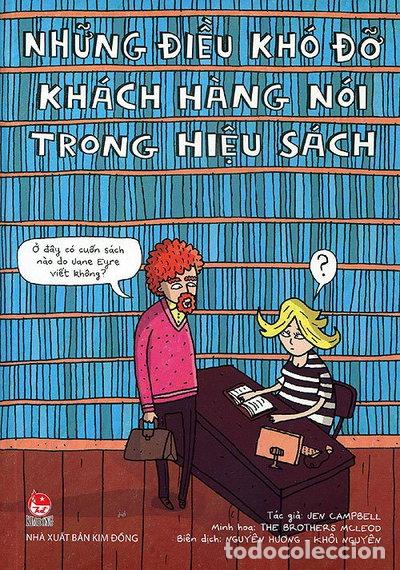 Libri di seconda mano: Những điều kh&oacute; đỡ kh&aacute;ch h&agrave;ng n&oacute;i trong hiệu s&aacute;ch- 9786042070508