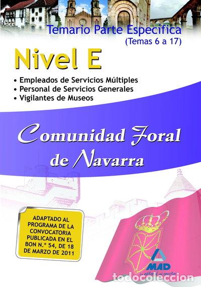 Libri di seconda mano: Nivel E de la Comunidad Foral de Navarra. Temario parte espec&iacute;fica (temas 6 a...- 9788467658194