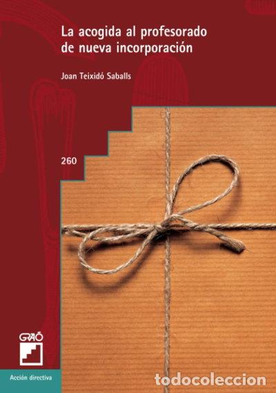 Libros: La acogida al profesorado de nueva incorporaci&oacute;n- 9788478277087
