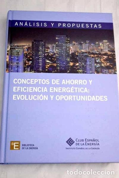 books: Concepto de ahorro y eficiencia energ&eacute;tica: evoluci&oacute;n y oportunidades- 9788461383702