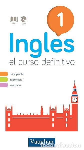 Libros: Ingl&eacute;s el curso definitivo - 01- 9788415978404 - Foto 1
