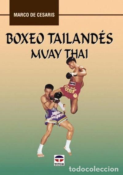 Libri di seconda mano: Boxeo Tailand&eacute;s Muay Thai- 9788479022600