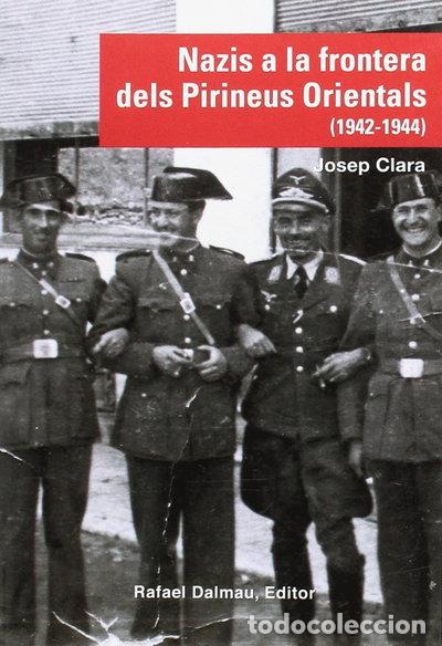 B&uuml;cher: Nazis a la frontera dels Pirineus Orientals (1942-1944)- 9788423208210