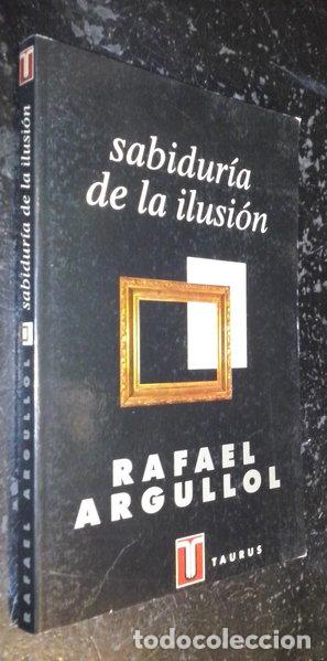 Libros: Sabidur&iacute;a de la ilusi&oacute;n- 9788430600830 - Foto 1