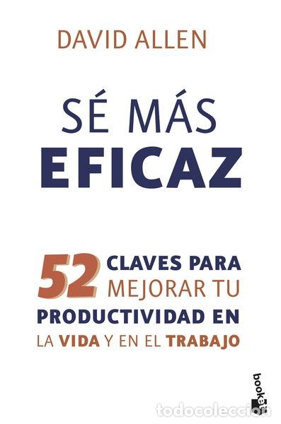 Livres: S&eacute; m&aacute;s eficaz- 9788415320708