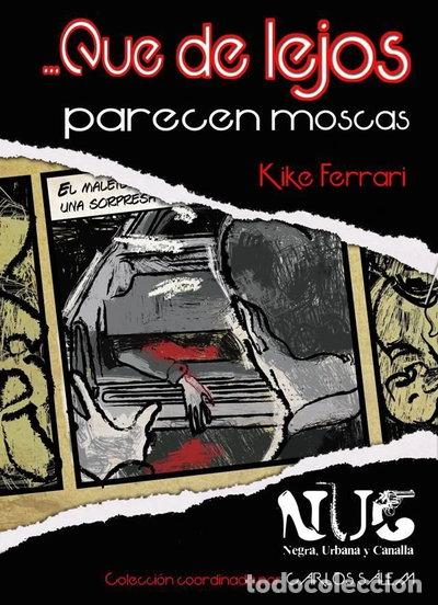 Libros: Que de lejos parecen moscas- 9788492560875