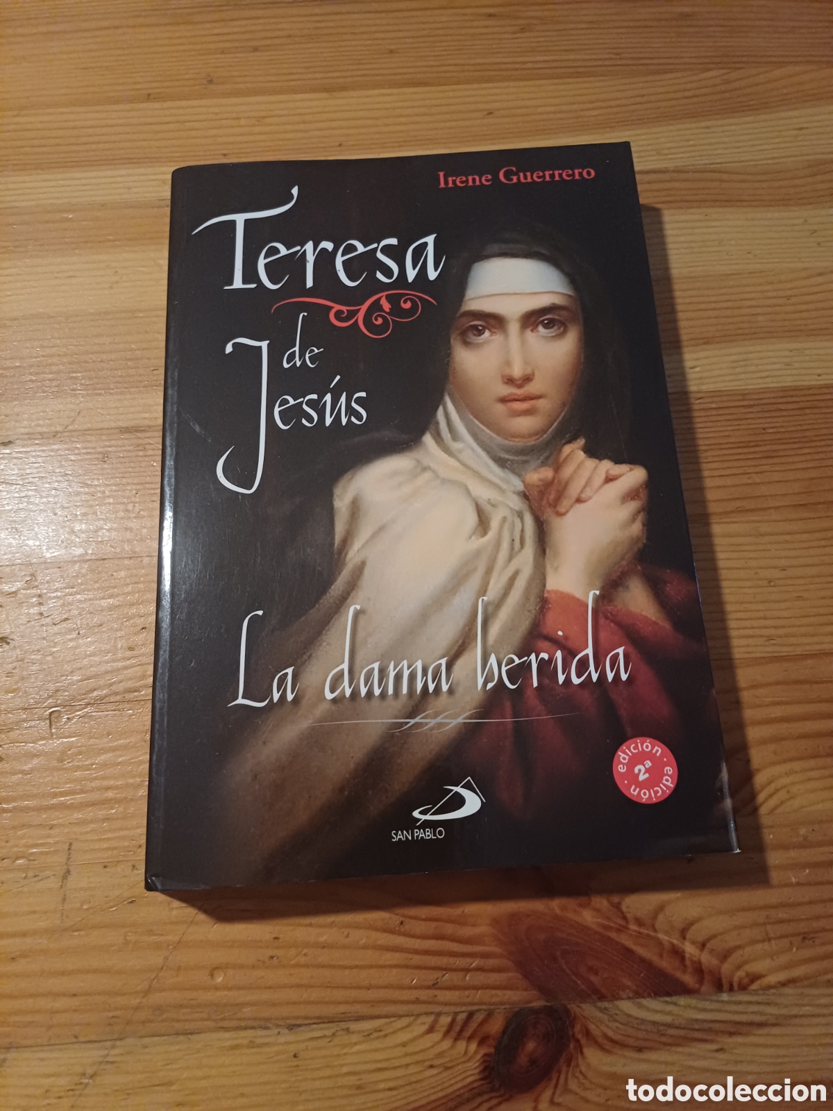 Libros: Teresa de Jes&uacute;s La dama herida Irene Guerrero - Foto 1