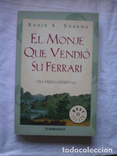 Libros: El monje que vendi&oacute; su Ferrari - Sharma; Robin S.