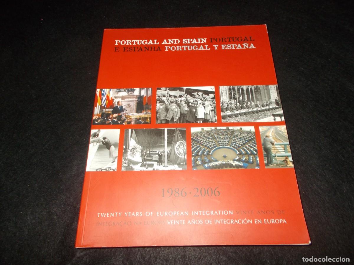 Libros: PORTUGAL Y ESPA&Ntilde;A 1986-2006 VEINTE A&Ntilde;OS DE INTEGRACI&Oacute;N EN EUROPA. Libro, con Vi&ntilde;etas Humor