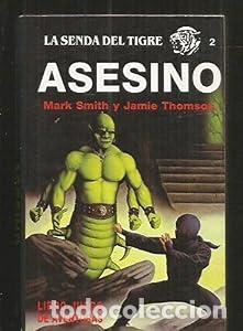 Libros: ASESINO. Vengador. La senda del tigre - Janie Thomson Mark Smith