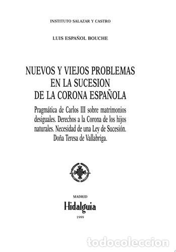 Libros: Nuevos y viejos problemas en la sucesi&oacute;n de la Corona Espa&ntilde;ola: pragm&aacute;tica de Carlos III sobre matri