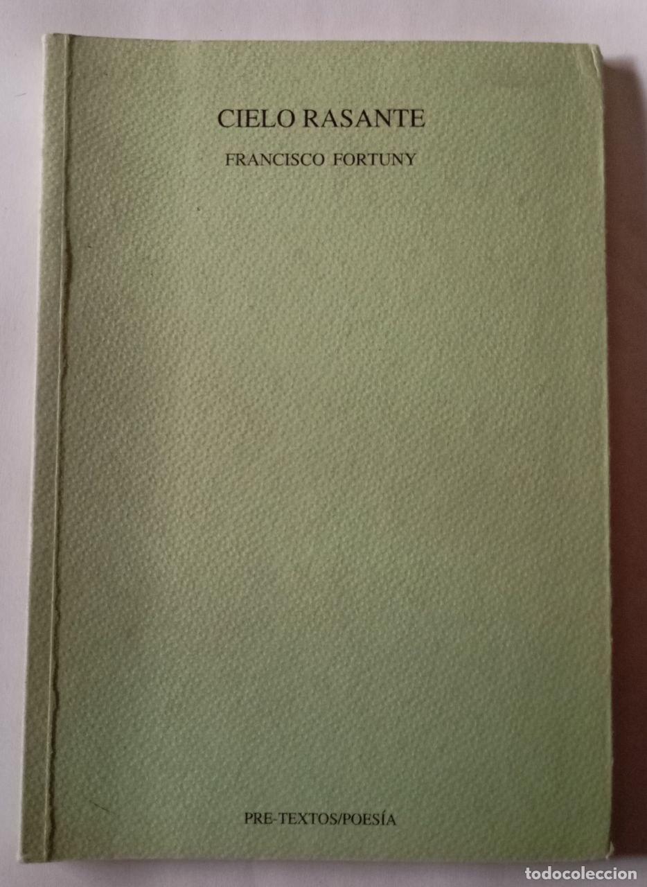 B&uuml;cher: Cielo rasante - Fortuny, Francisco (1958- )