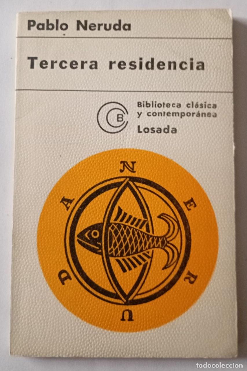 Libros: Tercera residencia (1935-1945) - Neruda, Pablo - Foto 1