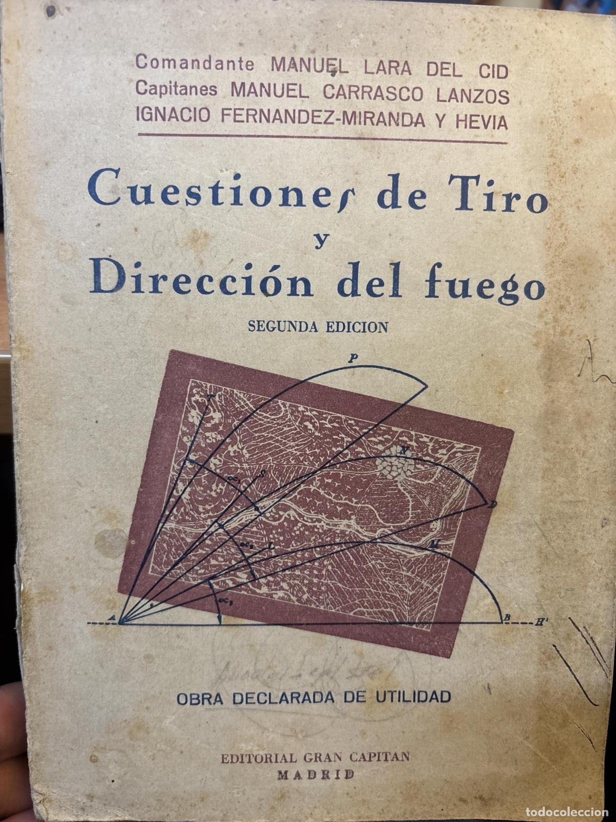 Livres: Cuestiones de tiro y direccion del fuego. Tomo I y Tomo II -