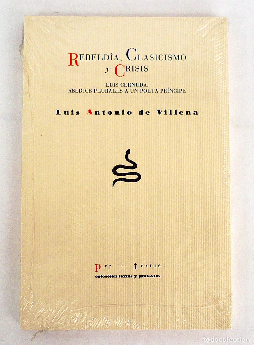 books: Rebeldia, clasicismo y crisis, Luis Antonio de Villena