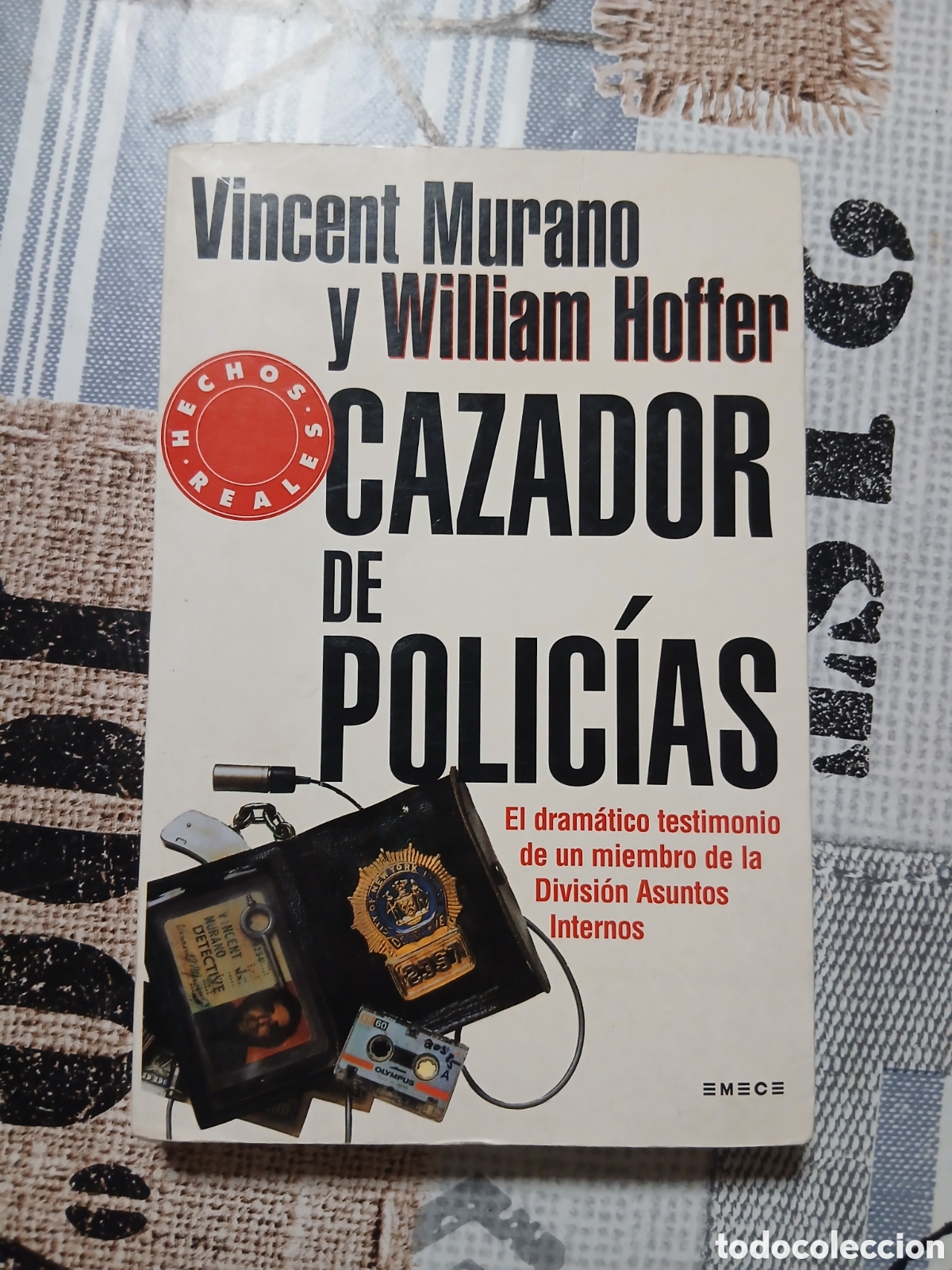 Libros: Libro Cazador de Polic&iacute;as -Vincent Murano y Willian Hoffer- Editores Emec&eacute; 1991