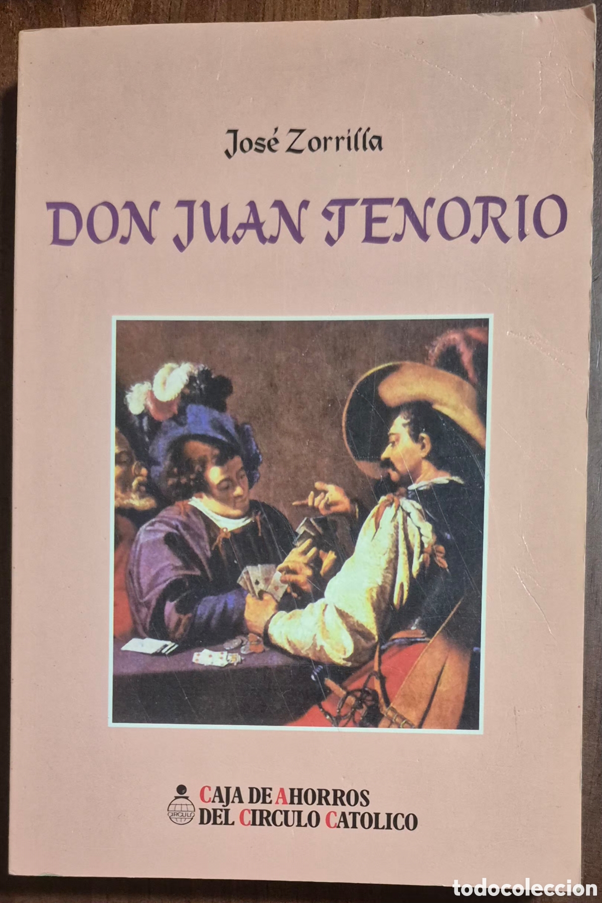 Livres: JOS&Eacute; ZORRILLA - DON JUAN TENORIO
