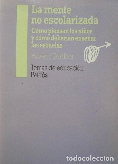 Libros: La mente no escolarizada- 9788475099354 - Foto 1